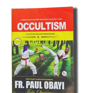 Occultism. - Rev. Fr. Prof. Martin Obayi