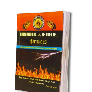 Thunder and Fire Prayers - Rev. Fr. Prof. Martin Obayi
